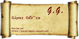 Gipsz Géza névjegykártya